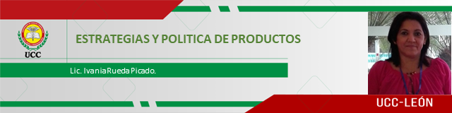 Política y Estrategia de Productos_CVL_León_IvaniaR
